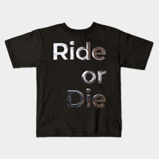 Ride or Die Chrome Effect Kids T-Shirt